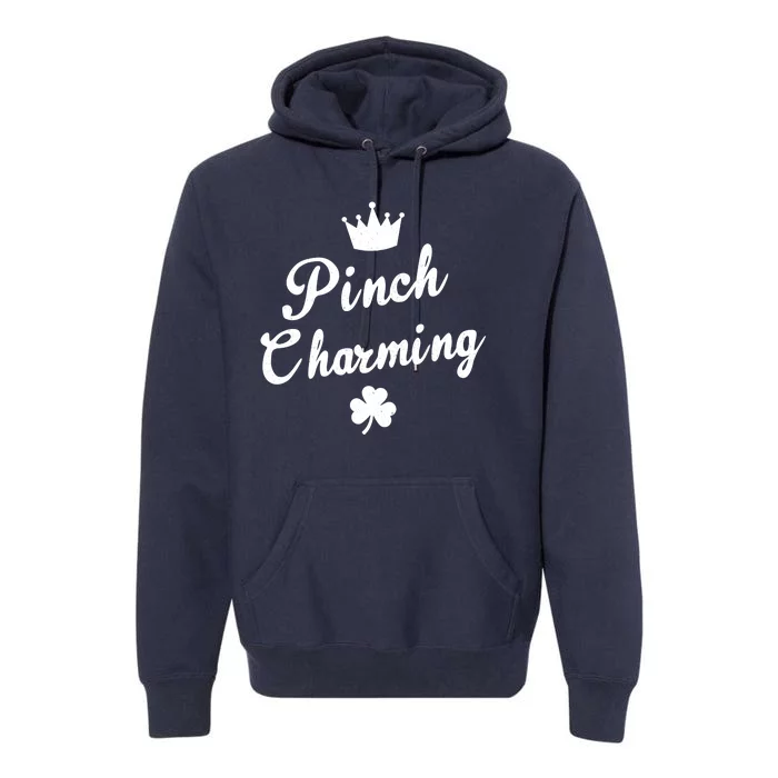 Pinch Charming St Patricks Day Premium Hoodie