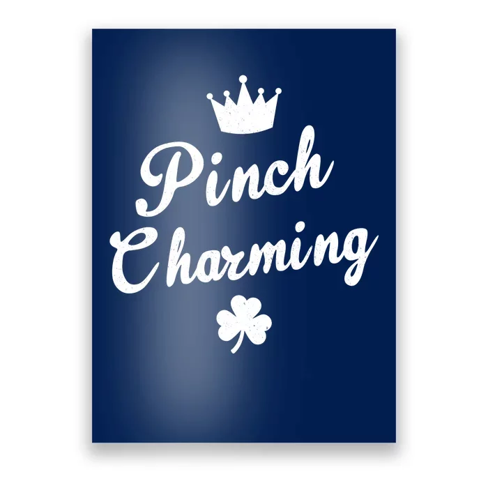 Pinch Charming St Patricks Day Poster