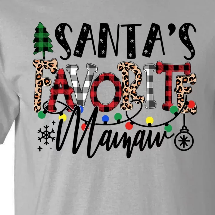 Personalized Christmas Santa Favorite Mamaw Grandma Gift Tall T-Shirt