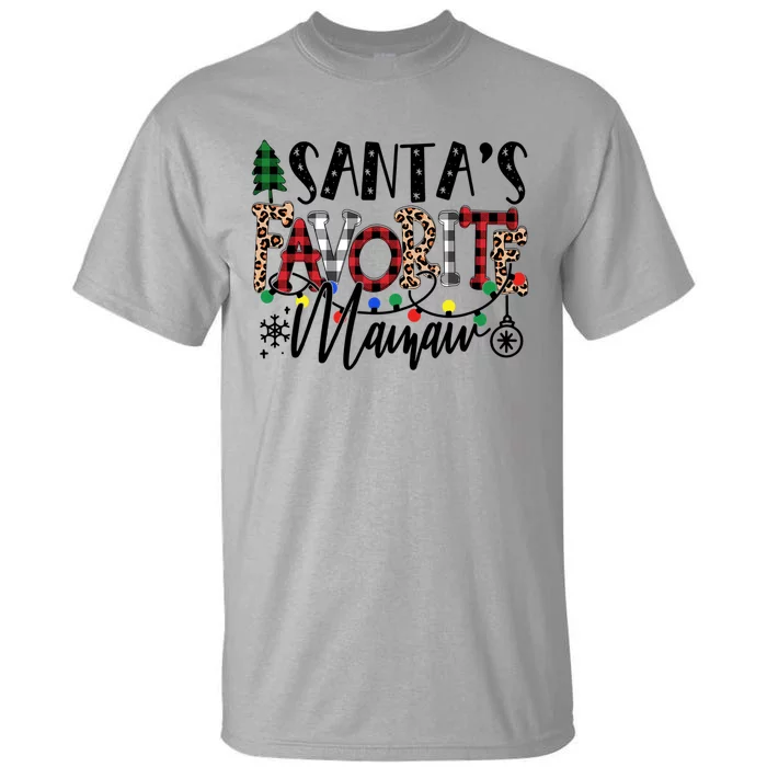 Personalized Christmas Santa Favorite Mamaw Grandma Gift Tall T-Shirt