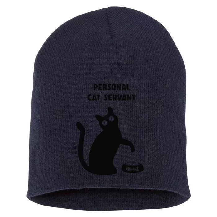 Personal Cat Servant Black Cat Lover Cat Mom Dad Gift Short Acrylic Beanie