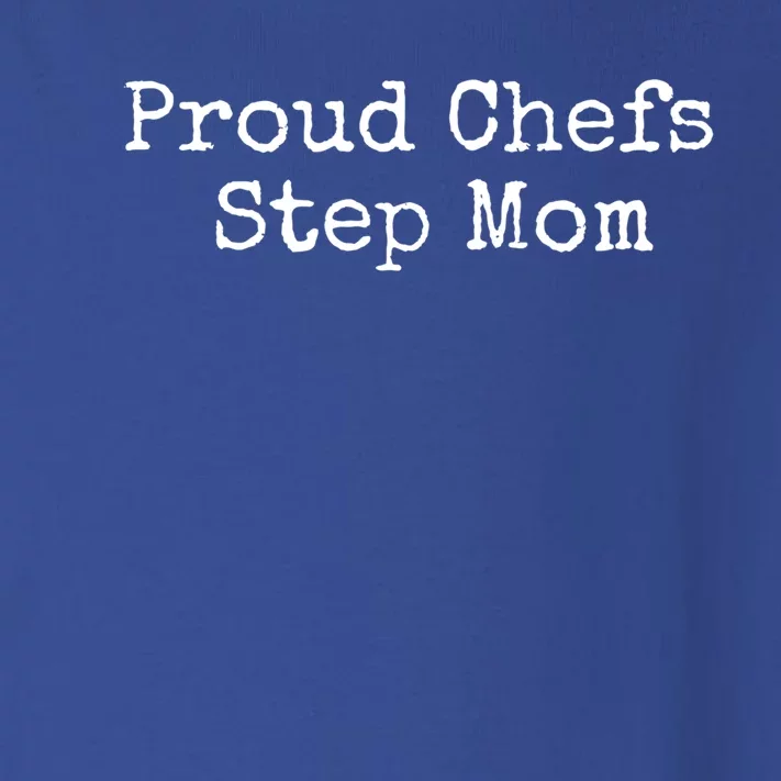 Proud Chefs Step Mom Gift Toddler Long Sleeve Shirt