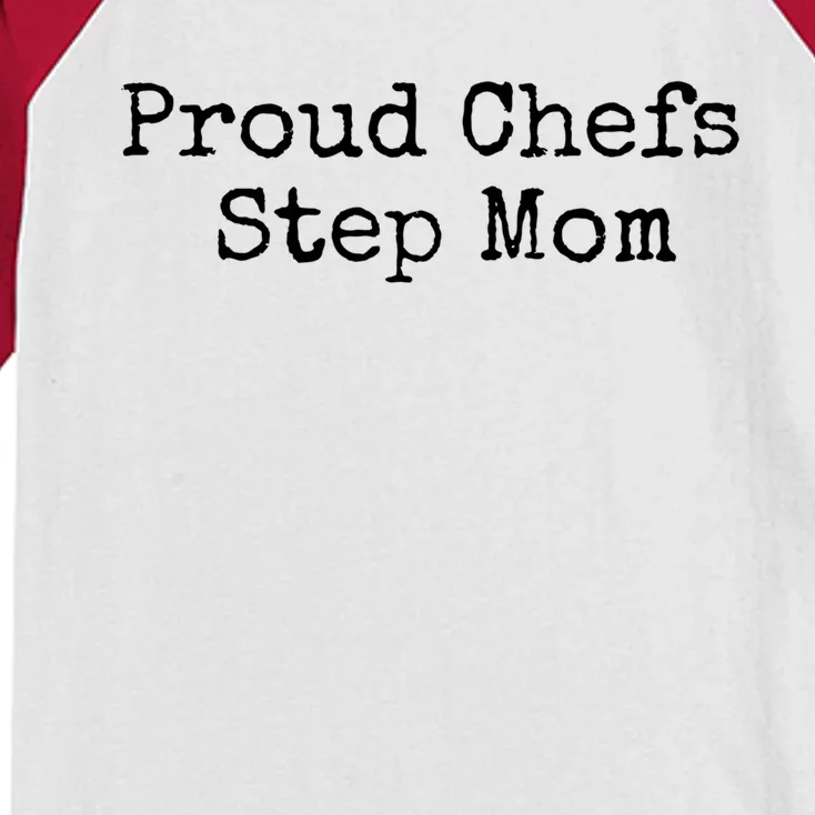 Proud Chefs Step Mom Gift Kids Colorblock Raglan Jersey