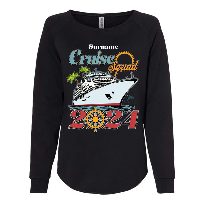 Personalized Cruise Squad Vacation Custom Name 2024 Womens California Wash Sweatshirt