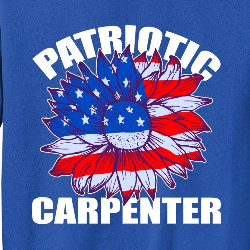 Patriotic Carpenter Sunflower Retro Job America Flag Great Gift Tall Sweatshirt