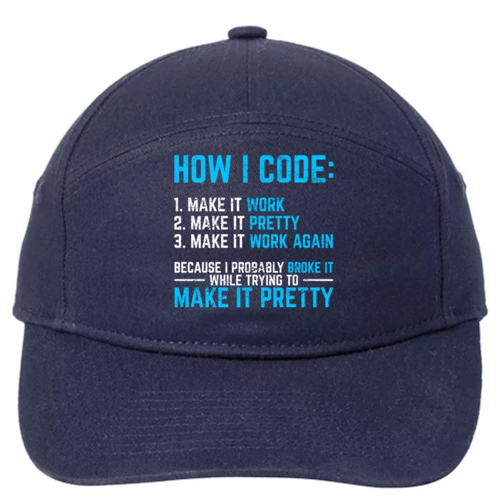 Programmer Coder Software Developer Programming Coding Code Gift 7-Panel Snapback Hat