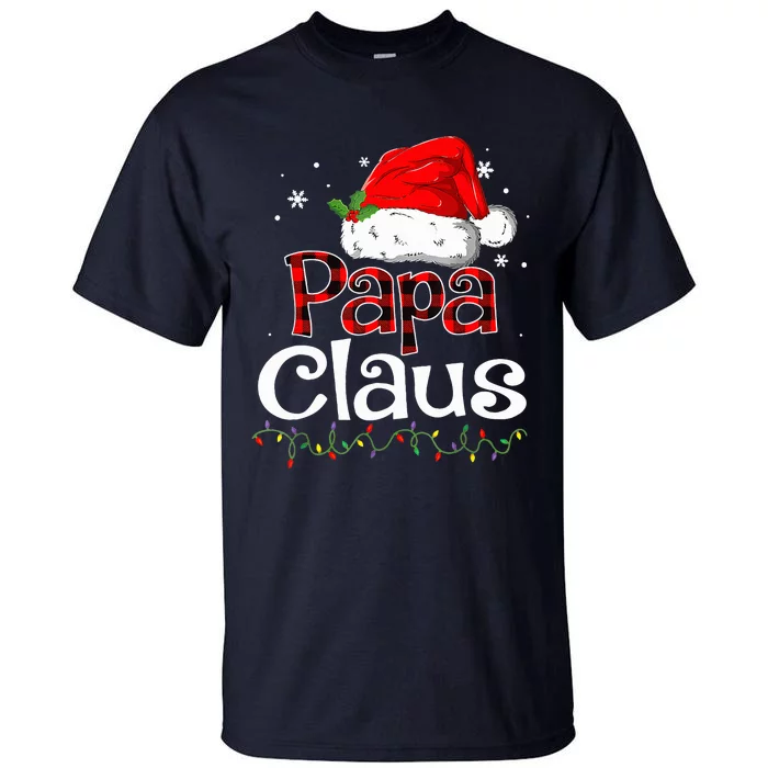 Papa Claus Santa Funny Christmas Pajama Matching Family Tall T-Shirt