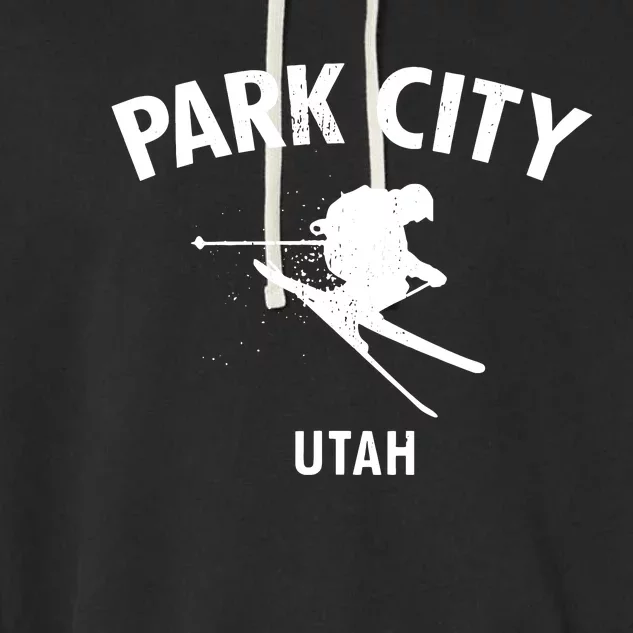 Park City Skiing Ski Utah Gift Funny Garment-Dyed Fleece Hoodie