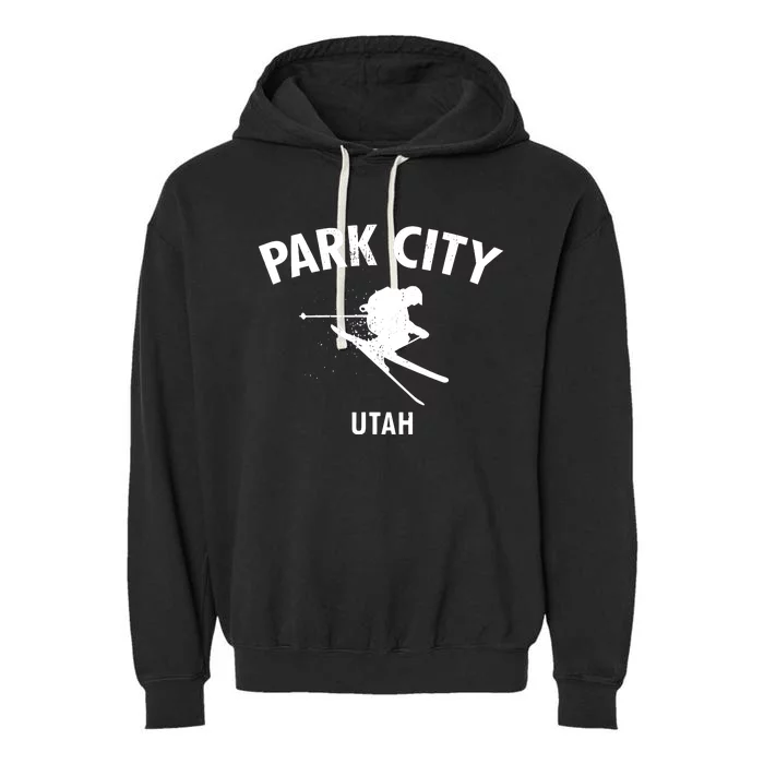 Park City Skiing Ski Utah Gift Funny Garment-Dyed Fleece Hoodie