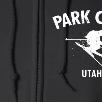 Park City Skiing Ski Utah Gift Funny Full Zip Hoodie