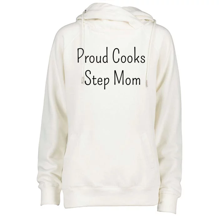 Proud Cooks Step Mom Gift Womens Funnel Neck Pullover Hood