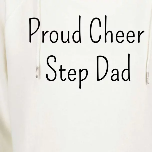 Proud Cheer Step Dad Gift Womens Funnel Neck Pullover Hood