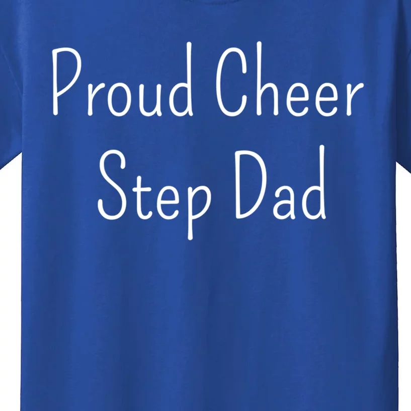 Proud Cheer Step Dad Gift Kids T-Shirt