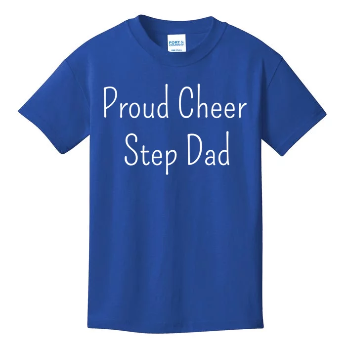 Proud Cheer Step Dad Gift Kids T-Shirt