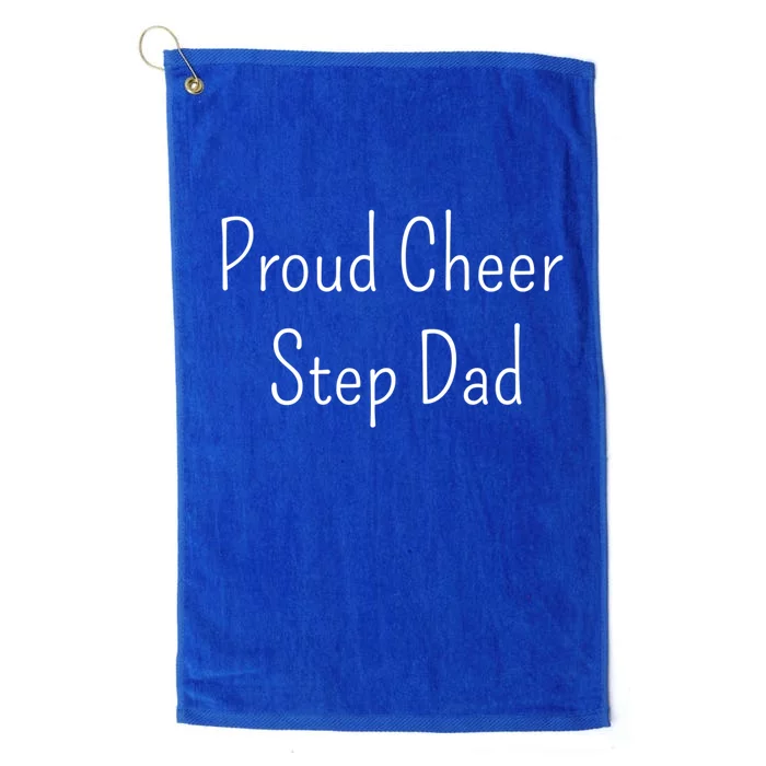 Proud Cheer Step Dad Gift Platinum Collection Golf Towel