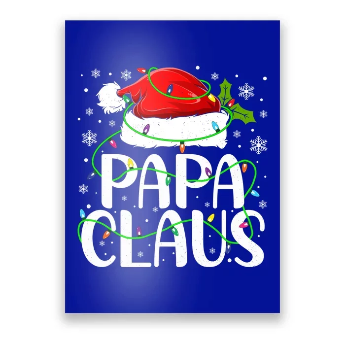 Papa Claus Santa Funny Christmas Pajama Matching Family Gift Poster