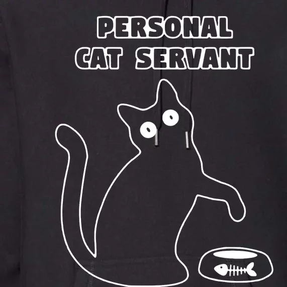 Personal Cat Servant Funny Black Cat Lover Gift Premium Hoodie