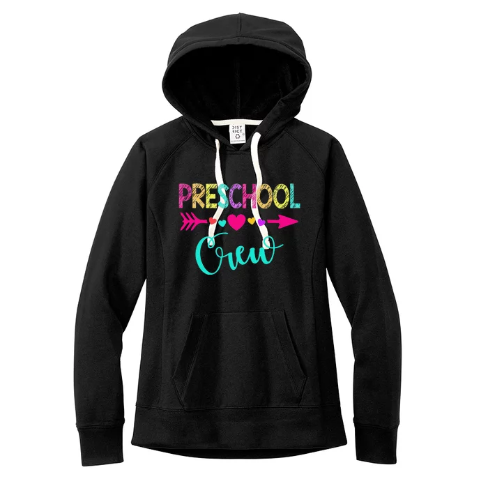 Preschool Crew Teacher 1st Day Of School Women's Fleece Hoodie