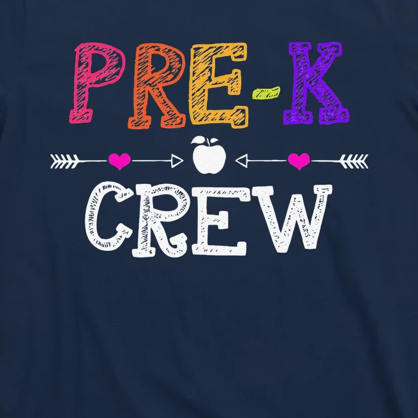 Prek Crew Teacher Funny First Day Of School Gift T-Shirt