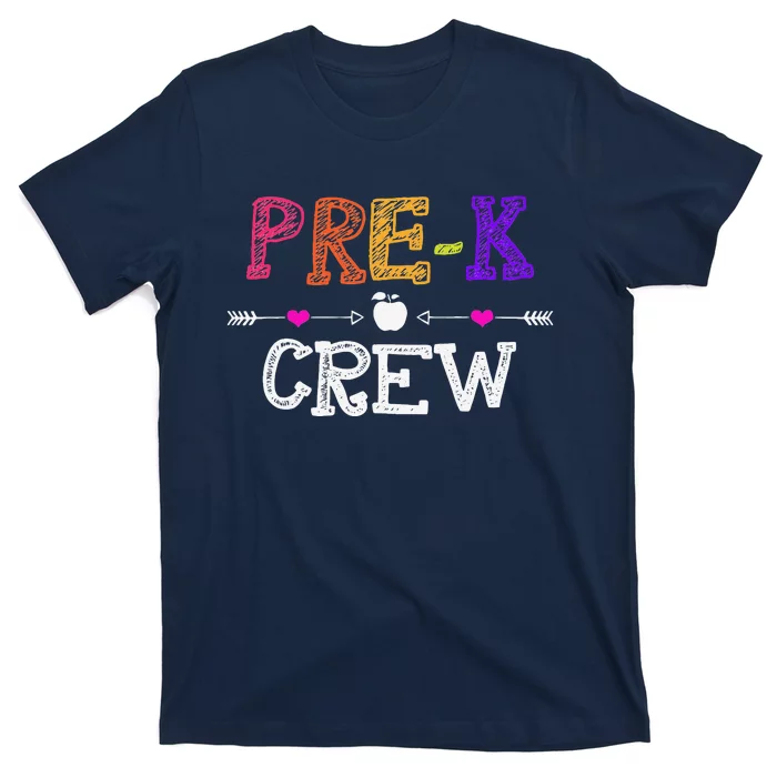 Prek Crew Teacher Funny First Day Of School Gift T-Shirt