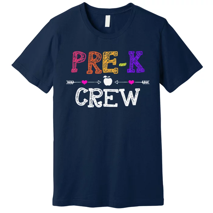 Prek Crew Teacher Funny First Day Of School Gift Premium T-Shirt