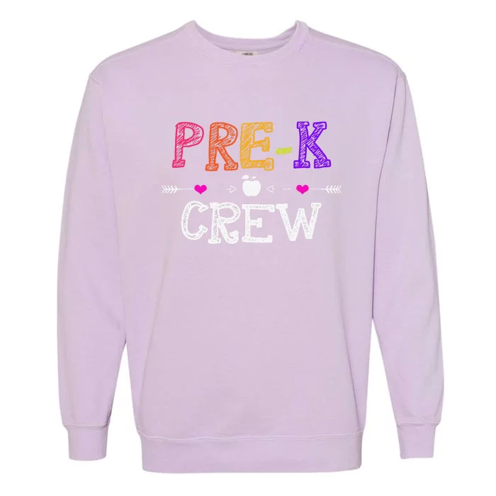 Prek Crew Teacher Funny First Day Of School Gift Garment-Dyed Sweatshirt