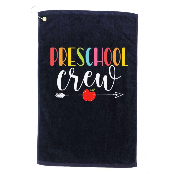 Preschool Crew Teacher Funny First Day Of School Platinum Collection Golf Towel