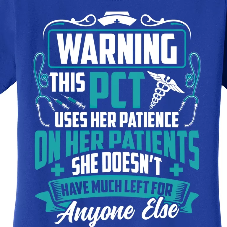 Patient Care Technician Pct Nurse Gift Women's T-Shirt