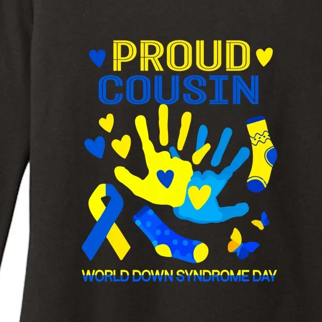 Proud Cousin T21 World Down Syndrome Awareness Day Ribbon Gift Womens CVC Long Sleeve Shirt