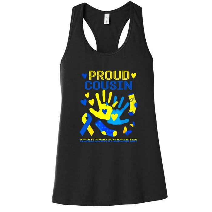 Proud Cousin T21 World Down Syndrome Awareness Day Ribbon Gift Women's Racerback Tank