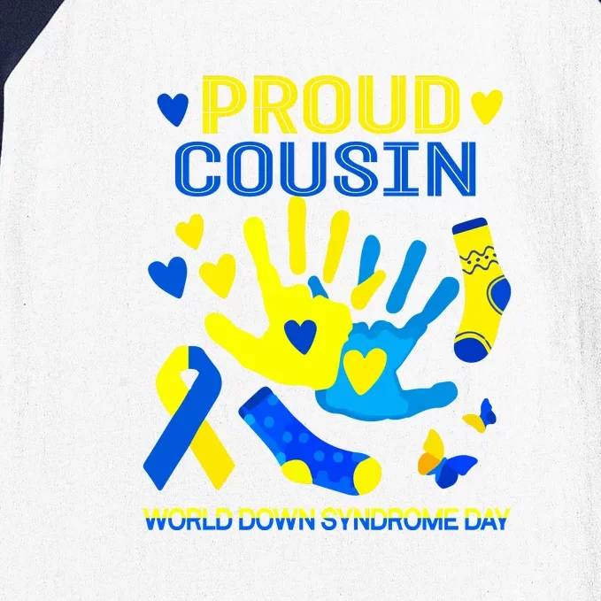 Proud Cousin T21 World Down Syndrome Awareness Day Ribbon Gift Baseball Sleeve Shirt