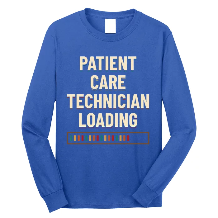 Patient Care Technician Loading Pct Medical Tech Gift Long Sleeve Shirt