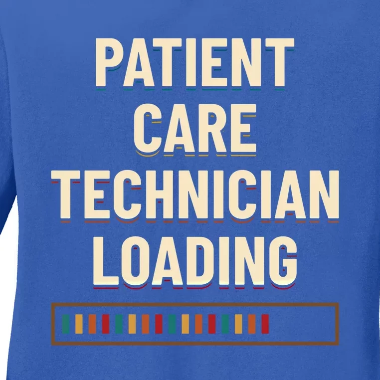 Patient Care Technician Loading Pct Medical Tech Gift Ladies Long Sleeve Shirt