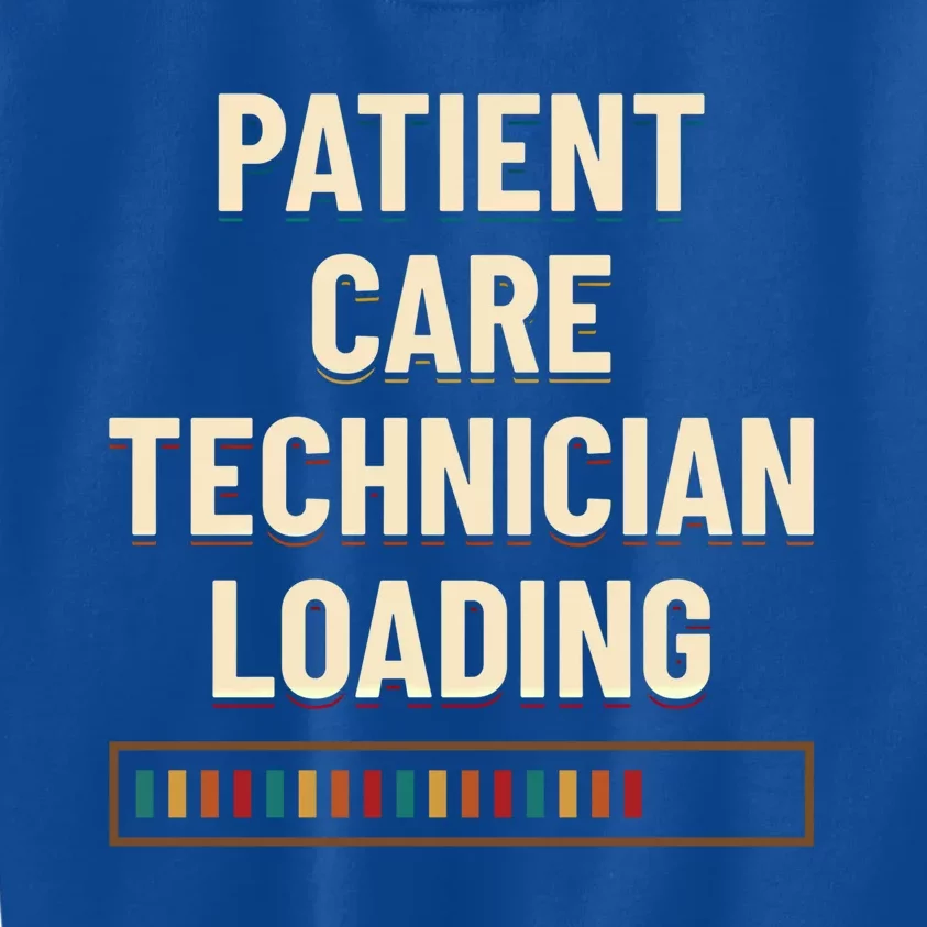 Patient Care Technician Loading Pct Medical Tech Gift Kids Sweatshirt