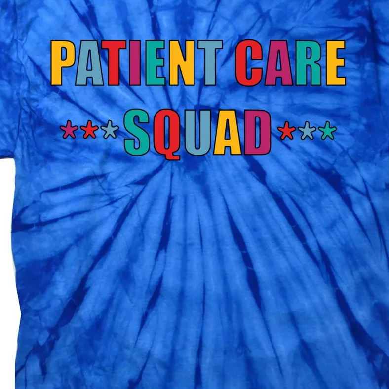 Patient Care Technician Tech Pct Funny Gift Patient Care Squad Gift Tie-Dye T-Shirt