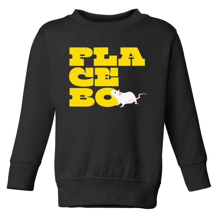 Placebo Clinical Trial Study Experiment Flowers Lab Rat Toddler Sweatshirt