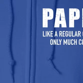 Pappy Cooler Than A Regular Grandpa Gift Full Zip Hoodie