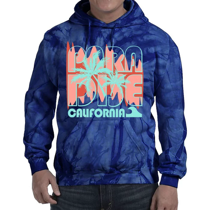 Paradise California Tropical Vacation Time Tie Dye Hoodie