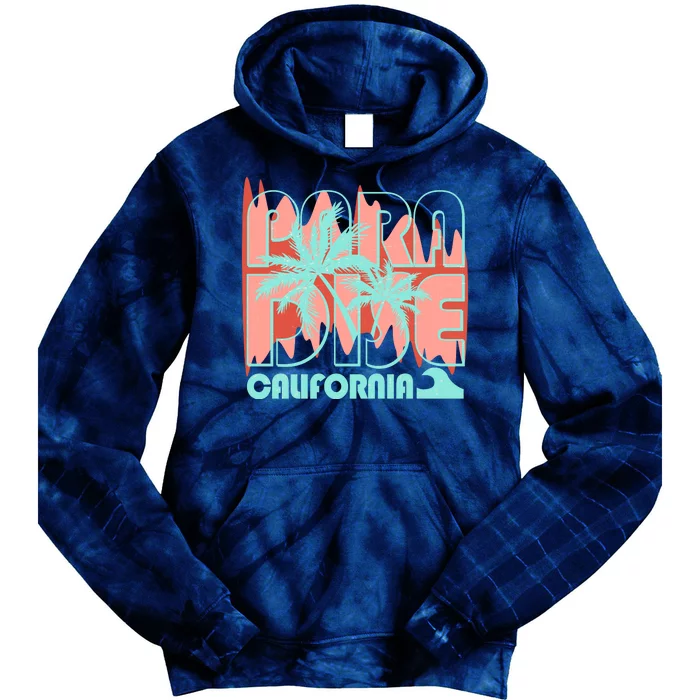 Paradise California Tropical Vacation Time Tie Dye Hoodie