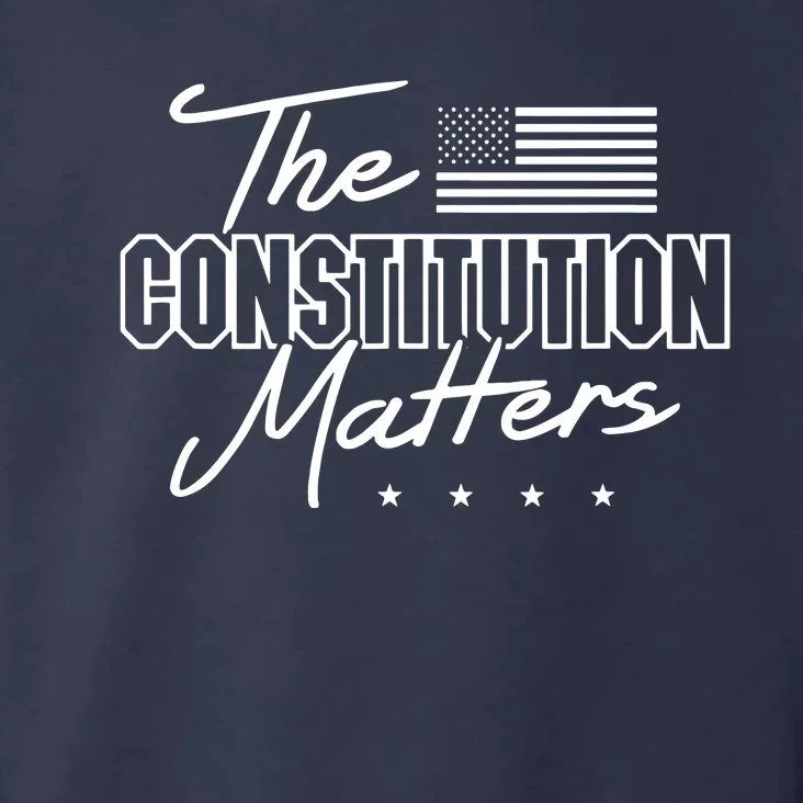 Political Conservative The Constitution Matters Toddler Hoodie