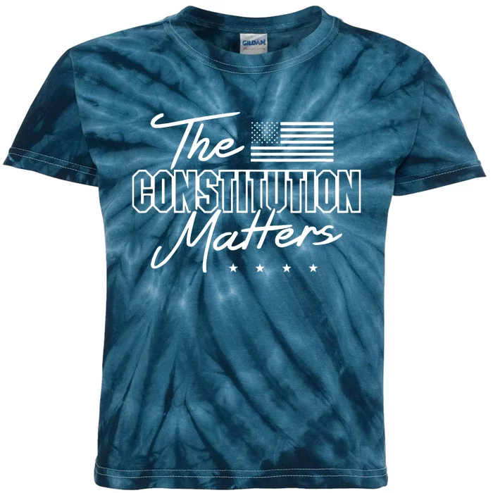 Political Conservative The Constitution Matters Kids Tie-Dye T-Shirt