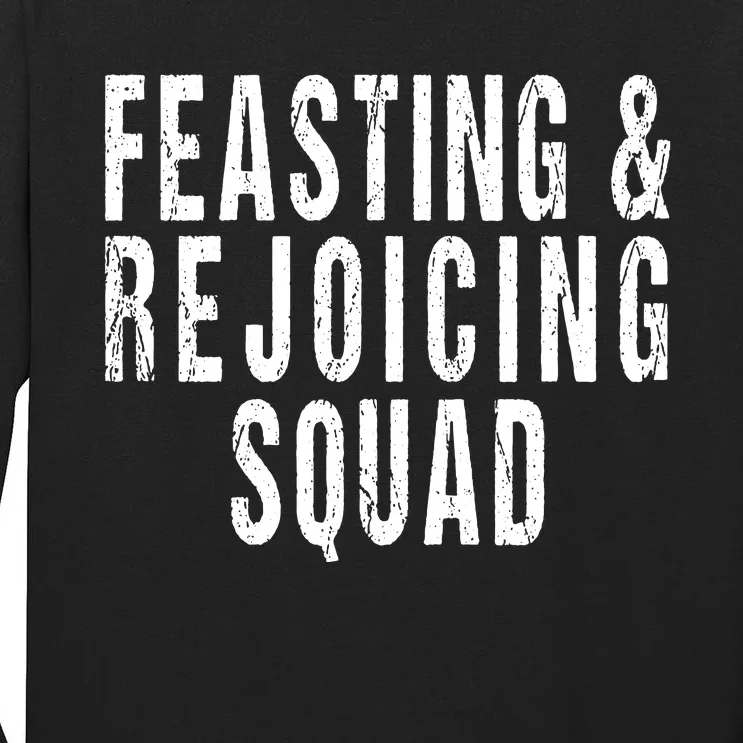 Purim Costume Tsh4 Feasting Rejoicing Squad Tall Long Sleeve T-Shirt