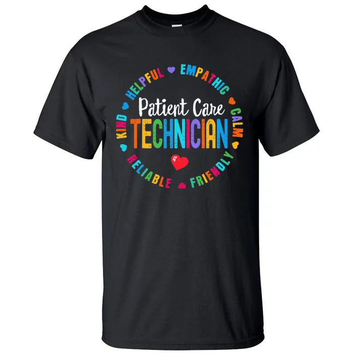 Patient Care Technician Appreciation Week healthcare workers Tall T-Shirt