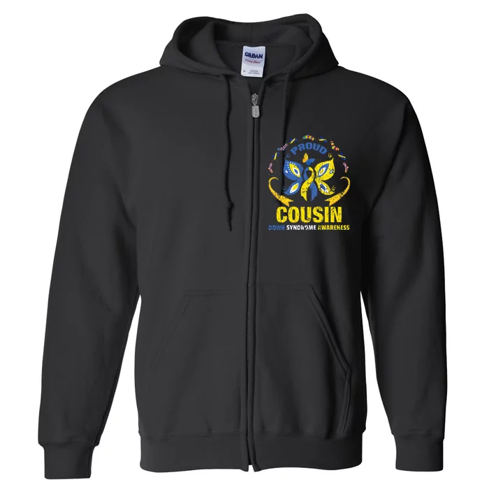 Proud Cousin T21 World Down Syndrome Awareness Da Full Zip Hoodie