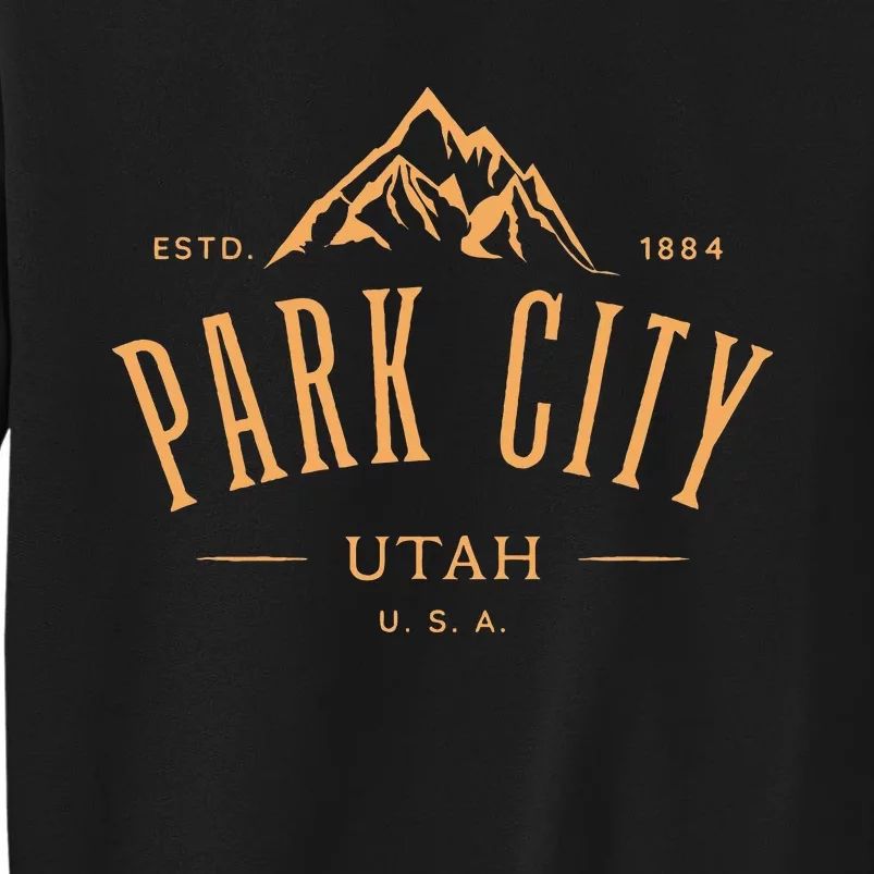 Park City Utah Awesome Mountain Design Souvenir Tall Sweatshirt