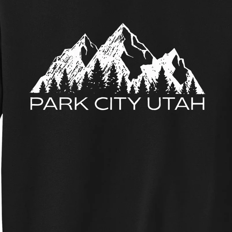 Park City Utah Mountain Souvenir Gift Cool Park City Utah Tall Sweatshirt