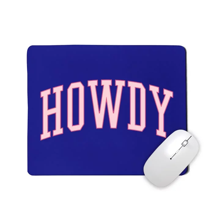 Preppy Cowgirl Varsity Pink Howdy Gift Mousepad