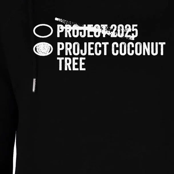 Project Coconut Vs Project 2025 Funny Voting Ballot Womens Funnel Neck Pullover Hood