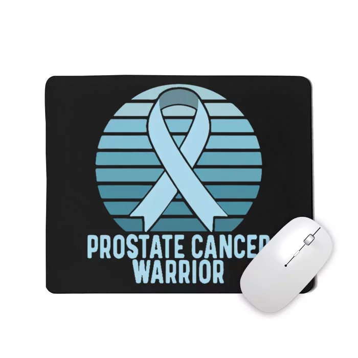 Prostate Cancer Warrior Cancer Survivor Support Cancer Team Mousepad