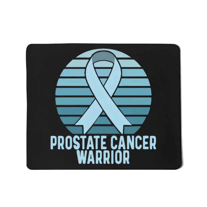 Prostate Cancer Warrior Cancer Survivor Support Cancer Team Mousepad